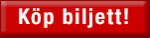 Köp biljett!